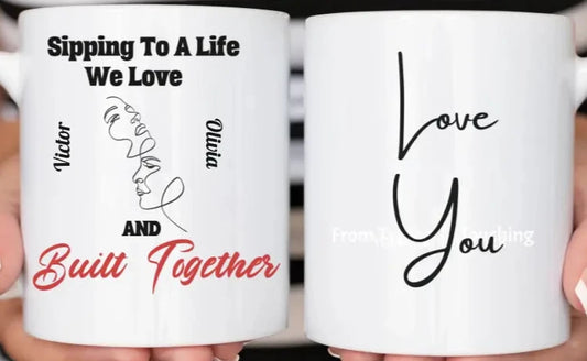 Personalized Ceramic Mug - Sipping to a Life We Love - A Perfect Birthday and Anniversary Gift to Surprise your Partner