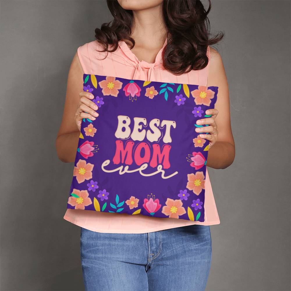 Best Mom Ever Pillow | Mother's Day Gift | Gift For Mom | Home Decor