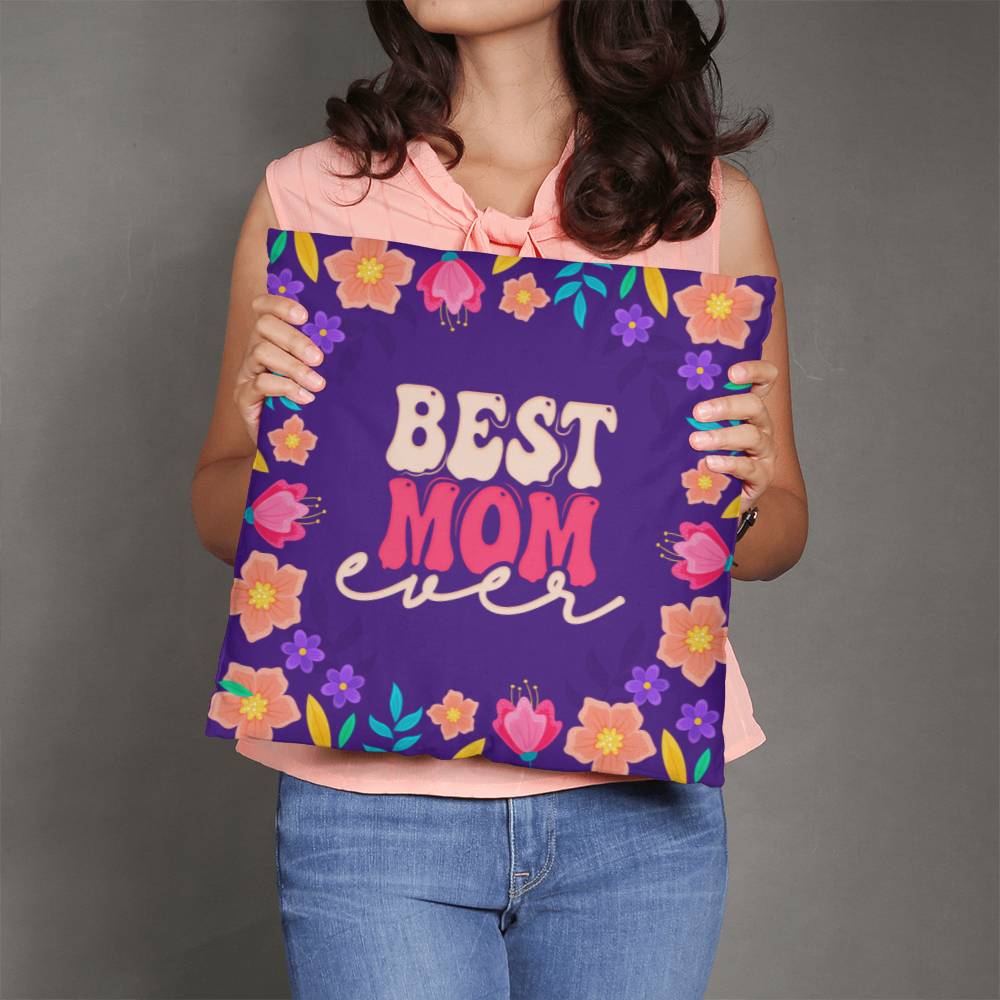 Best Mom Ever Pillow | Mother's Day Gift | Gift For Mom | Home Decor