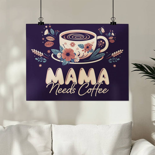 Mama Needs Coffee Retro Style Digital Print, Minimalist Wall Art for Coffee Lovers Instant Download, Minimalist Trendy Printable Wall Art